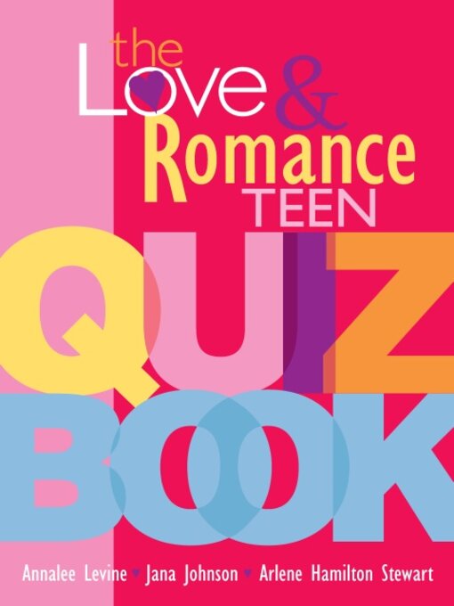 Cover image for The Love and Romance Teen Quiz Book